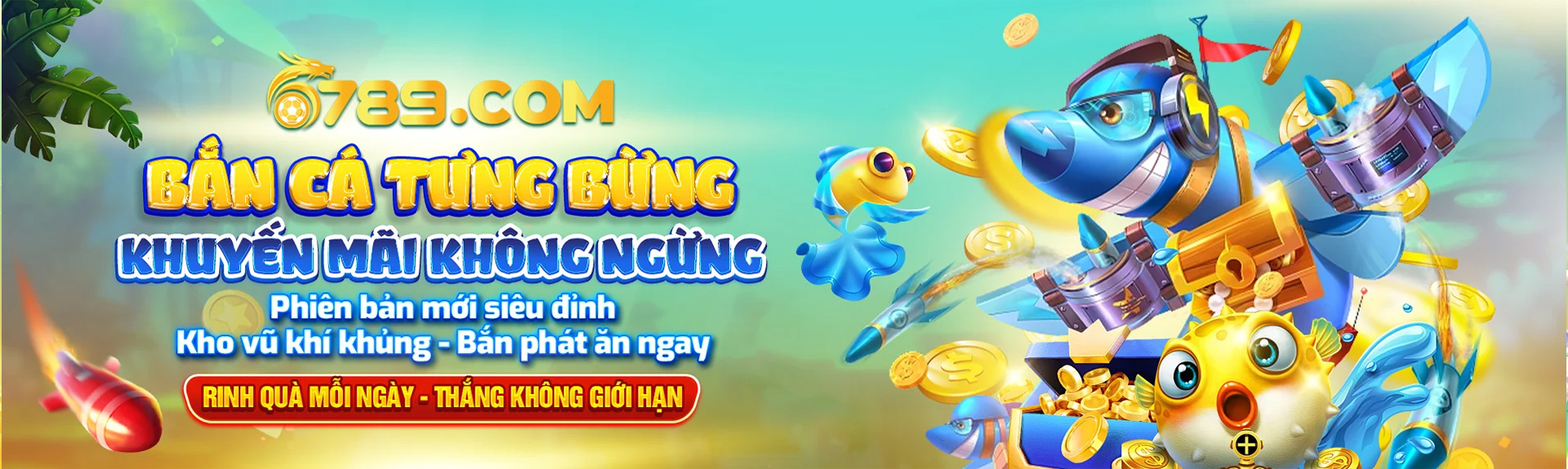 Bắn cá tưng bừng - Khuyến mãi không ngừng tại 6789 Casino